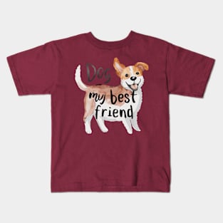 'Dog' my best friend Kids T-Shirt